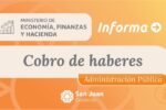 El Gobierno de San Juan acreditar谩 los haberes de octubre el s谩bado 31